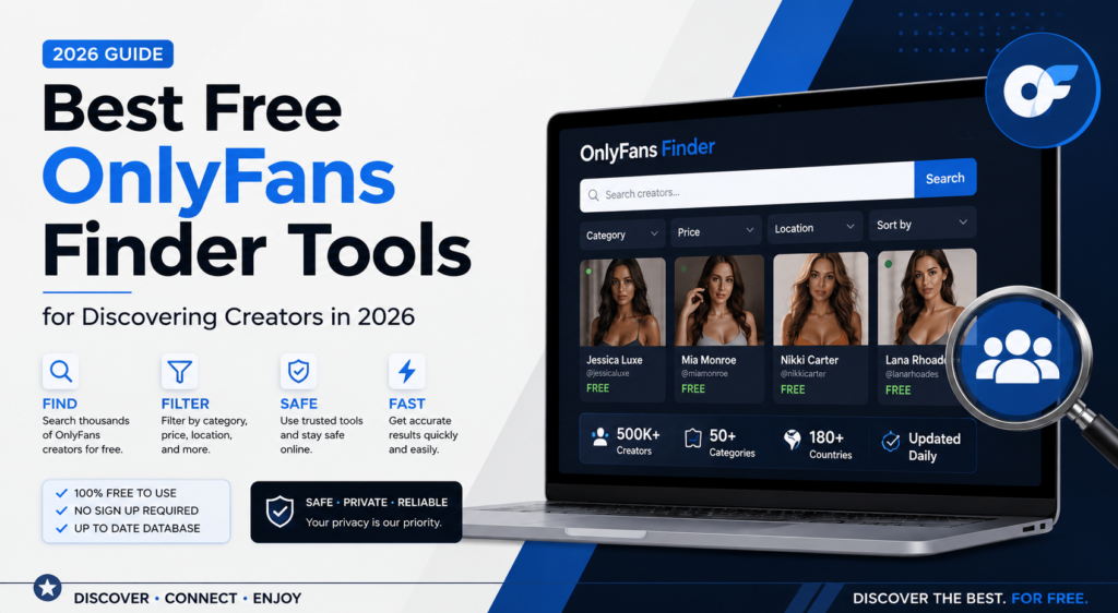 Best Free OnlyFans Finder Tools for Discovering Creators in 2026